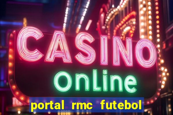 portal rmc futebol ao vivo